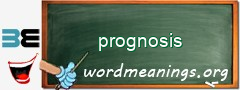 WordMeaning blackboard for prognosis